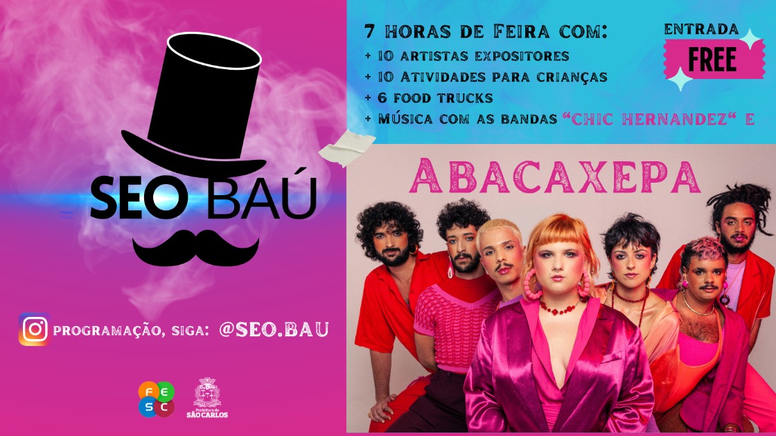 Evento Cultural SEO BAÚ acontece neste mês na região confira: